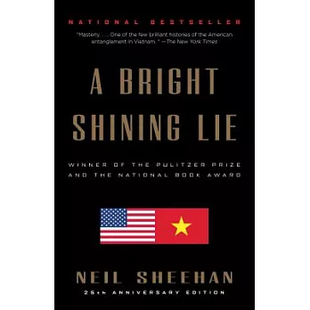 A bright shining lie : John Paul Vann and America in Vietnam